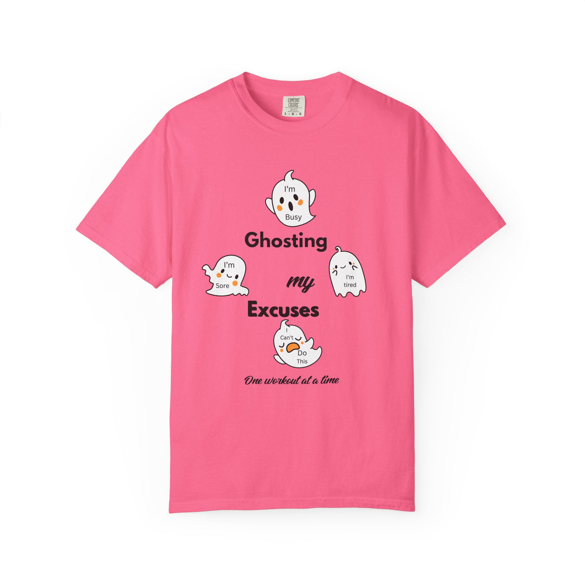 Ghosting My Excuses T-Shirt | Halloween Fitness Graphic Tee