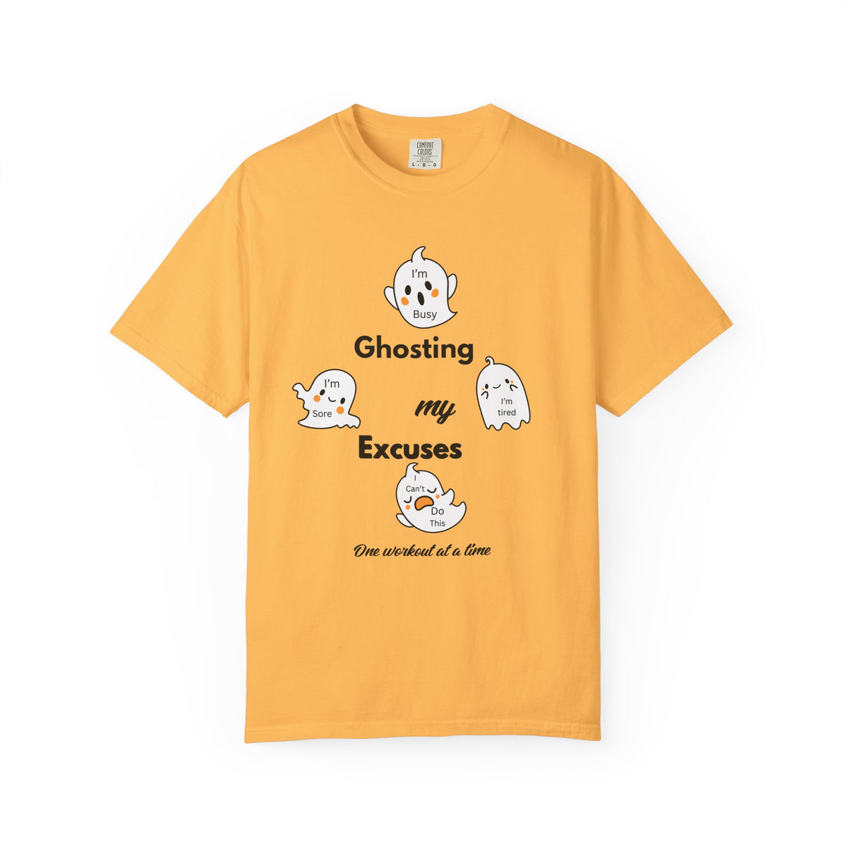 Ghosting My Excuses T-Shirt | Halloween Fitness Graphic Tee