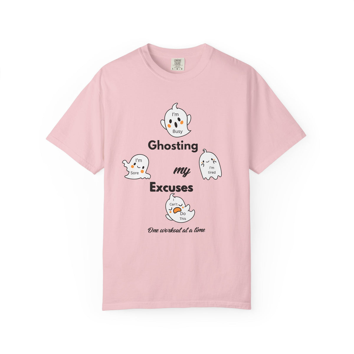 Ghosting My Excuses T-Shirt | Halloween Fitness Graphic Tee