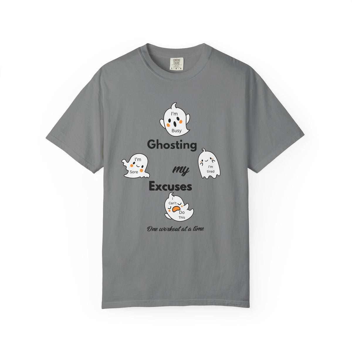 Ghosting My Excuses T-Shirt | Halloween Fitness Graphic Tee