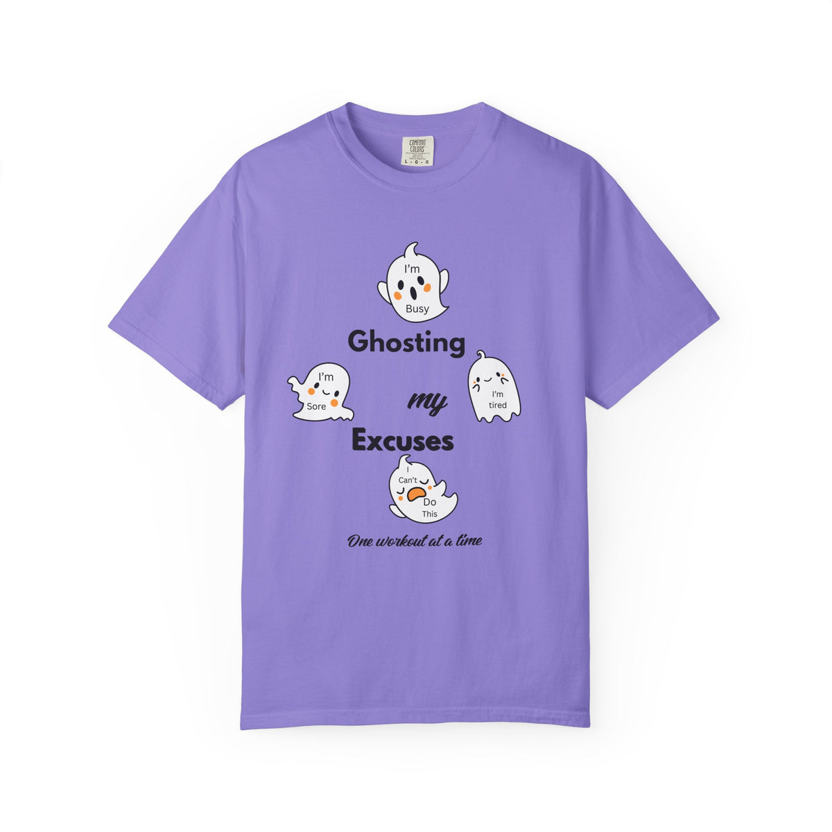 Ghosting My Excuses T-Shirt | Halloween Fitness Graphic Tee